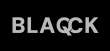 BLAQCK